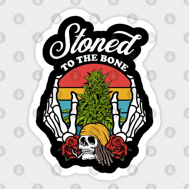 Stoned to the bone Sticker by Dylante